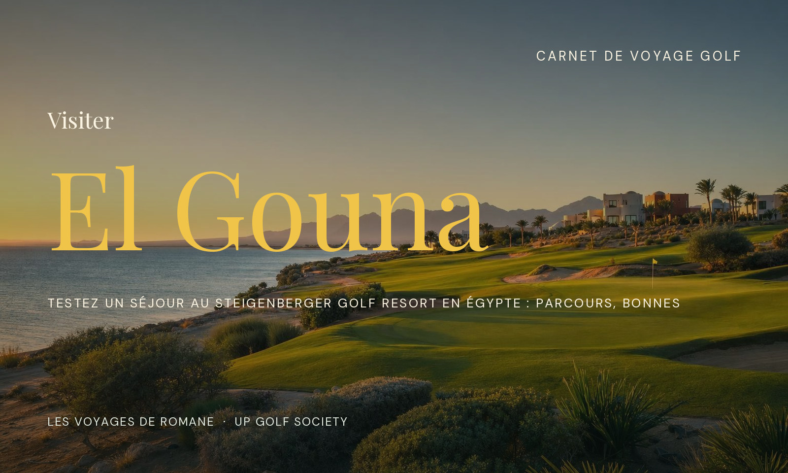 séjour au Steigenberger Golf Resort en Égypte