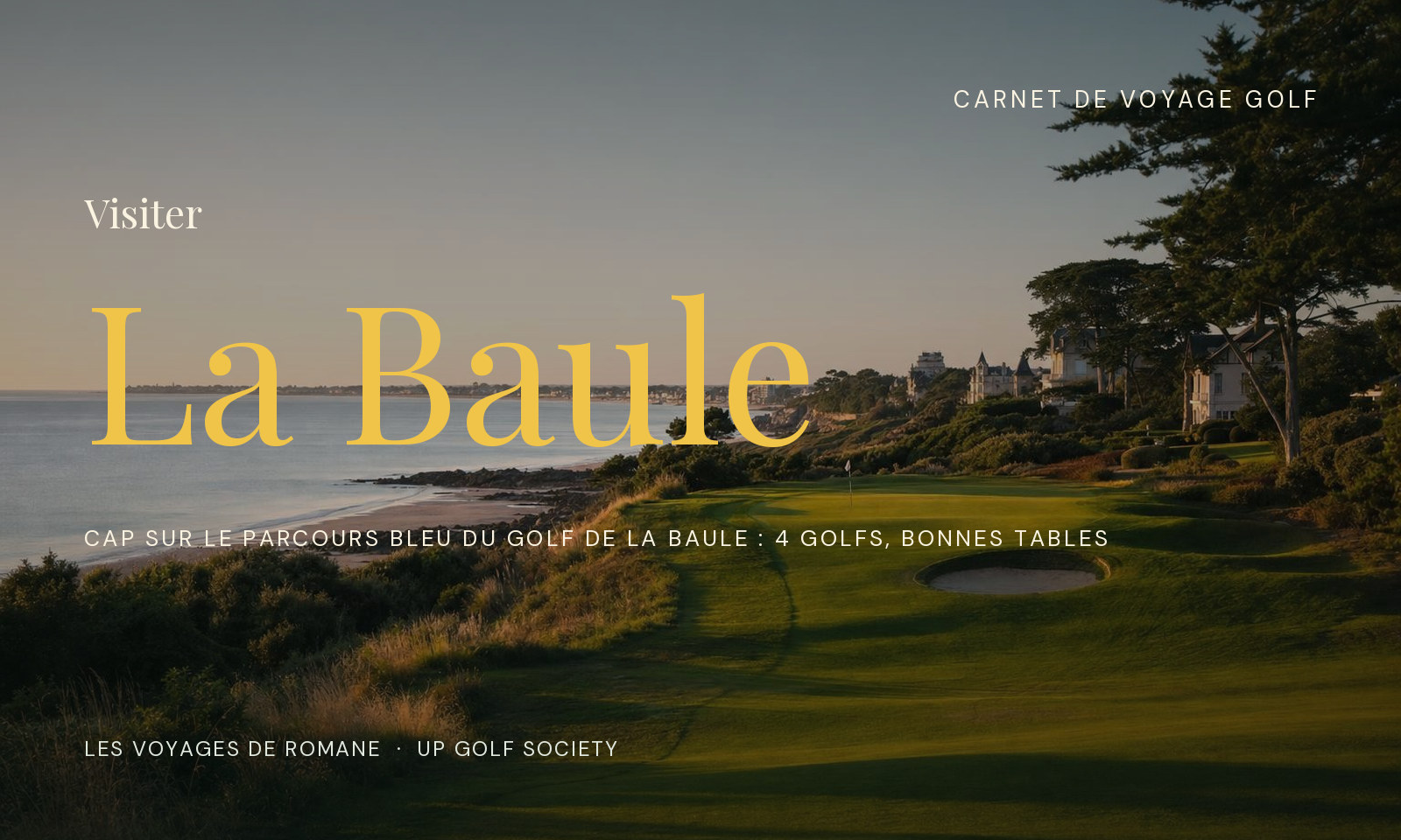 le parcours Bleu du Golf de La Baule