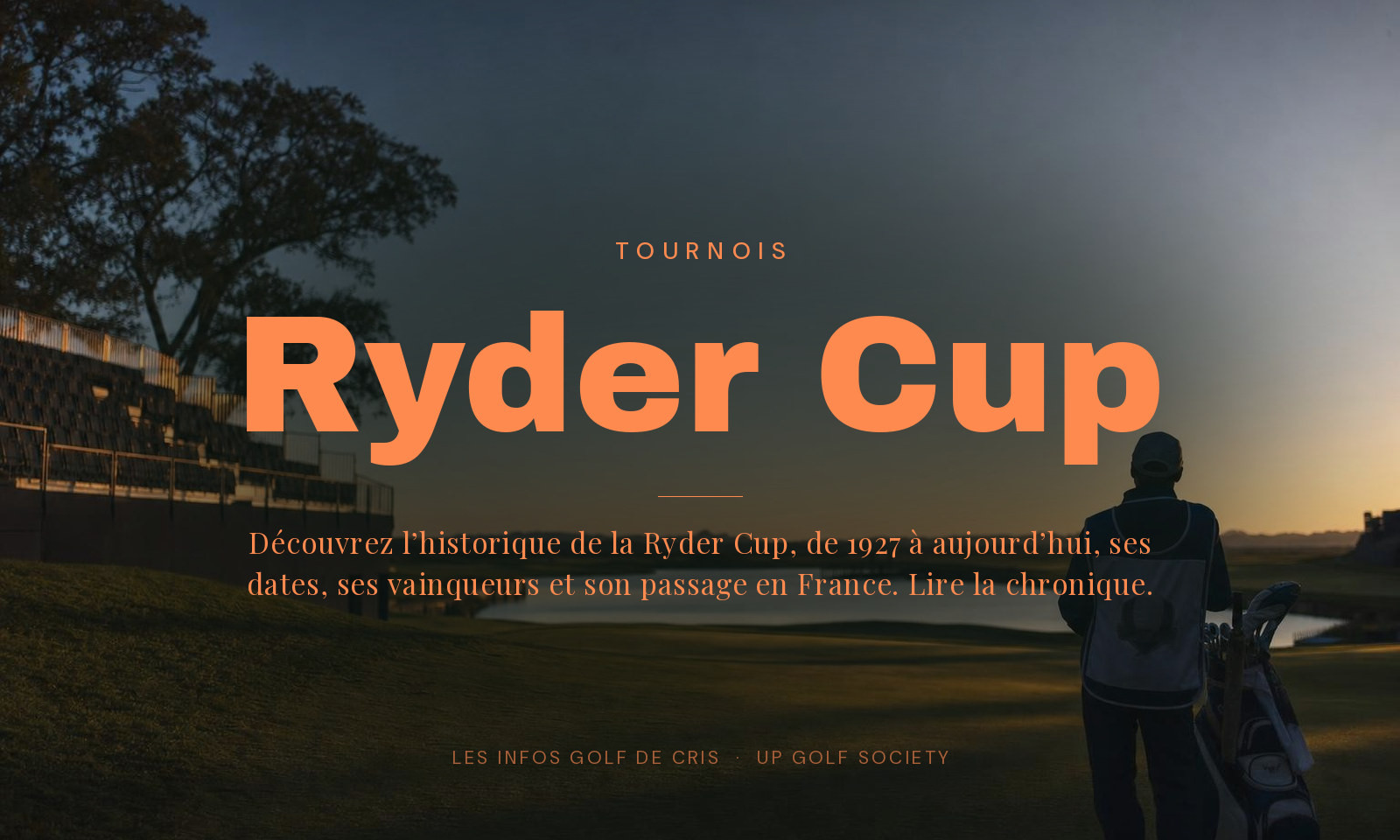 l’historique de la Ryder Cup